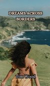 Dreams Across Borders