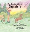 The Special Gifts of Chocolate