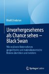 Den Schwarzen Schwan im Griff kriegen