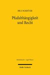 Pfadabhängigkeit und Recht