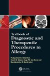 Textbook of Diagnostic and Therapeutic Procedures in Allergy