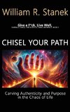 Chisel Your Path