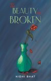 The Beauty in Broken