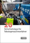 20 Sicherheitstipps für Teleskopmaschinenfahrer