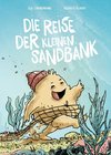 Die Reise der kleinen Sandbank