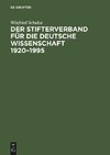 Der Stifterverband für die Deutsche Wissenschaft 1920-1995