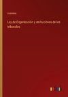 Ley de Organización y atribuciones de los tribunales