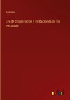 Ley de Organización y atribuciones de los tribunales