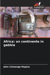 Africa: un continente in gabbia