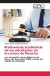 Preferencias académicas de los estudiantes de la carrera de Derecho