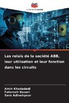 Les relais de la société ABB, leur utilisation et leur fonction dans les circuits