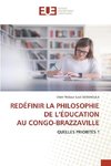 REDÉFINIR LA PHILOSOPHIE DE L¿ÉDUCATION AU CONGO-BRAZZAVILLE