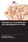 Manuel sur la production de champignons en Inde