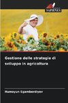 Gestione delle strategie di sviluppo in agricoltura