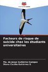 Facteurs de risque de suicide chez les étudiants universitaires