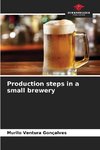 Production steps in a small brewery