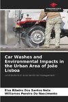 Car Washes and Environmental Impacts in the Urban Area of João Lisboa