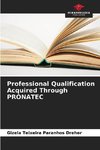 Professional Qualification Acquired Through PRONATEC