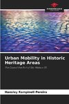 Urban Mobility in Historic Heritage Areas