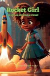 Rocket girl!  The little girl that became an astronaut