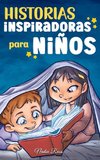 Historias Inspiradoras para Niños