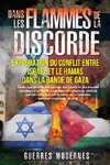 Dans les flammes de la discorde