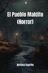 El Pueblo Maldito  (Horror)