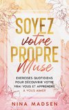 Soyez votre propre muse