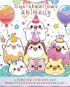 Squishmallows animaux - LIVRE DE COLORIAGE SIMPLE ET FACILE POUR LES ENFANTS DE 2 ANS ET PLUS