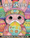 Easter Coloring Book For Kids Ages 4-10 | Large, Easy and Fun - Perfect Gift or Basket Stuffer