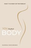 You & Your Body