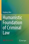 Humanistic Foundation of Criminal Law