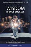 Wisdom Brings Success