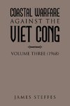 COASTAL WARFARE AGAINST THE VIET CONG