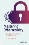 Mastering Cybersecurity