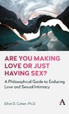 Are You Making Love or Just Having Sex?