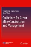 Guidelines for Green Mine Construction and Management