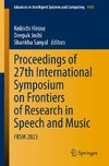 Proceedings of 27th International Symposium on Frontiers of Research in Speech and Music