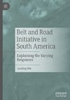 Belt and Road Initiative in South America