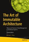 The Art of Immutable Architecture