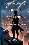 Jordan Frost And The Awakening