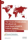 The Forum of Federations Handbook on Local Government in Federal Systems