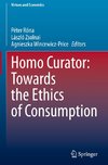 Homo Curator: Towards the Ethics of Consumption