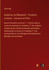 Analectes du Bibliophile - Troisième Livraison - Automne et Hiver