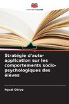 Stratégie d'auto-application sur les comportements socio-psychologiques des élèves