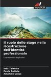 Il ruolo dello stage nella ricostruzione dell'identità professionale