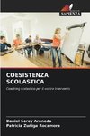 COESISTENZA SCOLASTICA