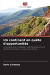 Un continent en quête d'opportunités