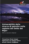 Vulnerabilità della ricerca di petrolio nella regione del Delta del Niger