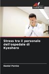 Stress tra il personale dell'ospedale di Kyeshero